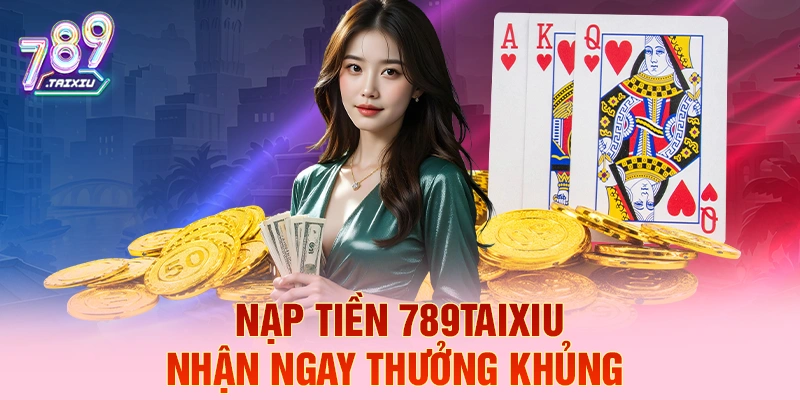 Nạp tiền hb88 liền tay nhận ngay thưởng khủng